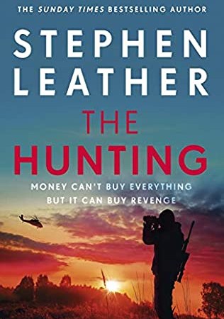 The Hunting Release Date? 2021 Stephen Leather New Releases