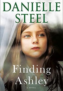 When Will Finding Ashley Release? 2021 Danielle Steel New Releases