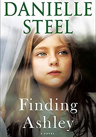 When Will Finding Ashley Release? 2021 Danielle Steel New Releases