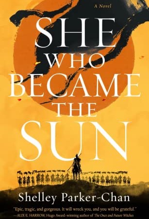 When Does She Who Became the Sun By Shelley Parker-Chan Come Out? 2021 LGBT Fantasy