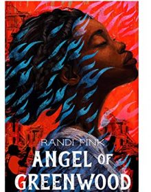 Angel Of Greenwood By Randi Pink Release Date? 2021 YA Historical Fiction
