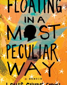 Floating In A Most Peculiar Way By Louis Chude-Sokei Release Date? 2021 Nonfiction