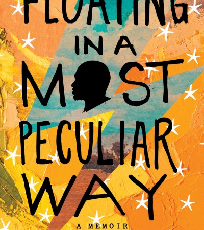 Floating In A Most Peculiar Way By Louis Chude-Sokei Release Date? 2021 Nonfiction