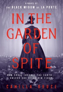 In the Garden Of Spite By Camilla Bruce Release Date? 2021 Historical Fiction & Thriller Releases
