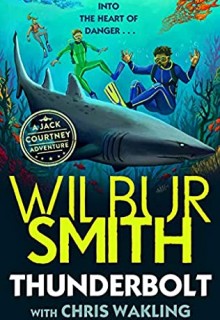 When Will Thunderbolt Wilbur Smith & Christopher Wakling Release? 2021 New Releases