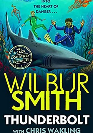 When Will Thunderbolt Wilbur Smith & Christopher Wakling Release? 2021 New Releases
