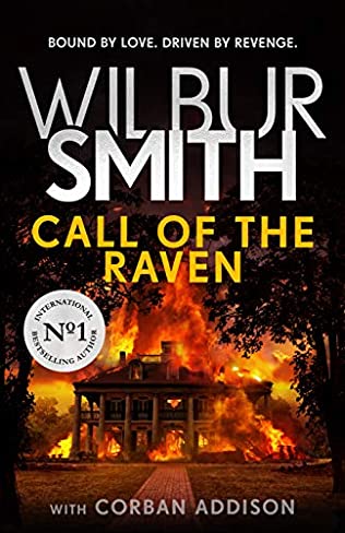 When Does Call Of The Raven (Ballantyne Series) Come out? 2021 Wilbur Smith With Corban Addison Paperback Releases