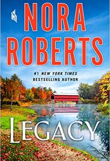 When Does Legacy Release? 2021 Nora Roberts New Releases