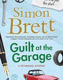 When Does Guilt At The Garage (A Fethering Mystery 20) Come Out? 2020 Simon Brett New Releases