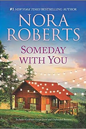 When Does Someday With You Release? 2020 Nora Roberts New Releases