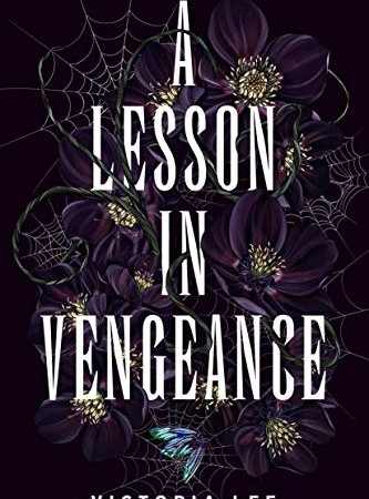 When Will A Lesson In Vengeance Release? 2021 Victoria Lee New Releases