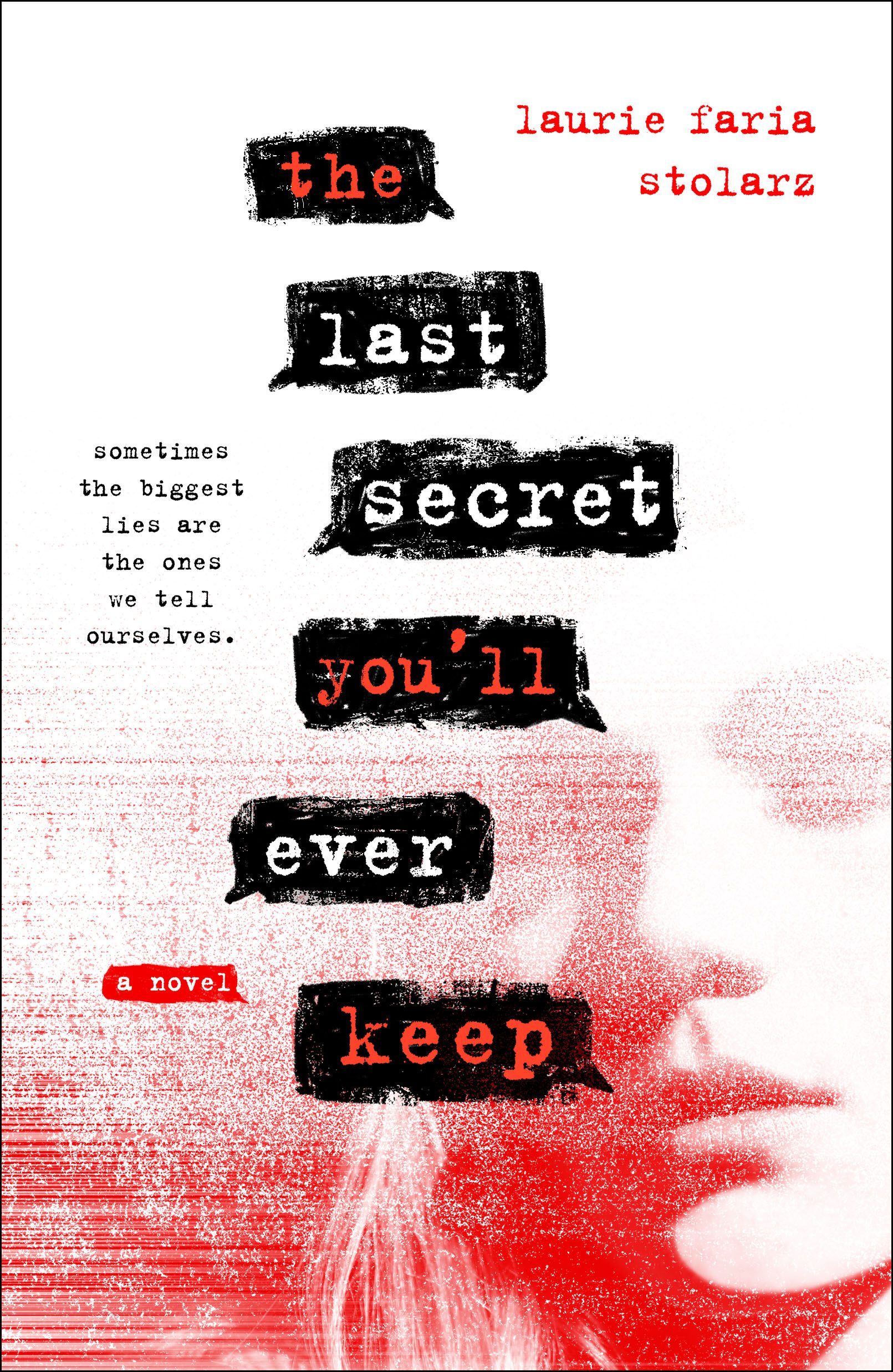 When Will The Last Secret You’ll Ever Keep Come Out? 2021 Laurie Faria Stolarz New Releases
