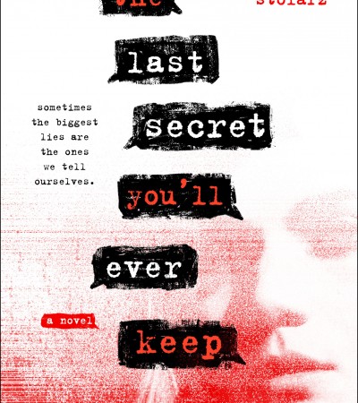 When Will The Last Secret You’ll Ever Keep Come Out? 2021 Laurie Faria Stolarz New Releases