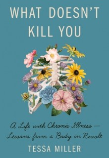 What Doesn't Kill You By Tessa Miller Release Date? 2021 Nonfiction Releases