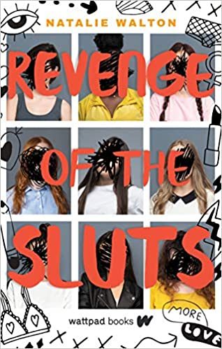 Revenge Of The Sluts By Natalie Walton Release Date? 2021 YA Contemporary Releases