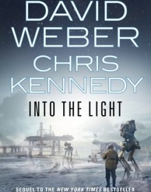 When Will Into The Light (Shongairi 2) By David Weber & Chris Kennedy Come Out? 2021 Sci-Fi