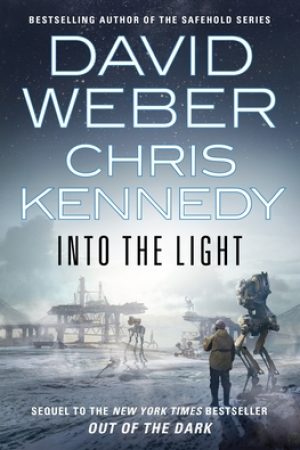 When Will Into The Light (Shongairi 2) By David Weber & Chris Kennedy Come Out? 2021 Sci-Fi