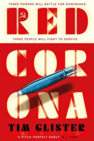 Red Corona By Tim Glister Release Date? 2021 Thriller Releases