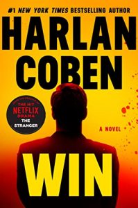 When Does Win By Harlan Coben Come Out? 2021 Mystery & Thriller Releases