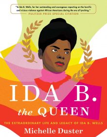 Ida B. The Queen By Michelle Duster Release Date? 2021 Nonfiction & Biography Releases