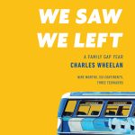When Does We Came, We Saw, We Left Come Out? 2021 Charles Wheelan Releases