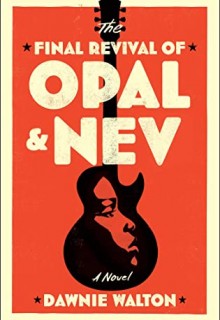 When Will The Final Revival Of Opal & Nev By Dawnie Walton Come Out? 2021 Cultural & Historical Fiction