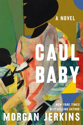 When Does Caul Baby By Morgan Jerkins Come Out? 2021 ...