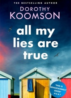 All My Lies Are True (Poppy & Serena 2) Release Date? 2021 Dorothy Koomson New Releases