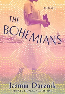 When Will The Bohemians By Jasmin Darznik Release? 2021 Historical Fiction
