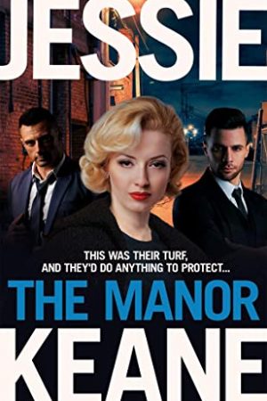 When Will The Manor By Jessie Keane Release? 2020 Mystery Releases