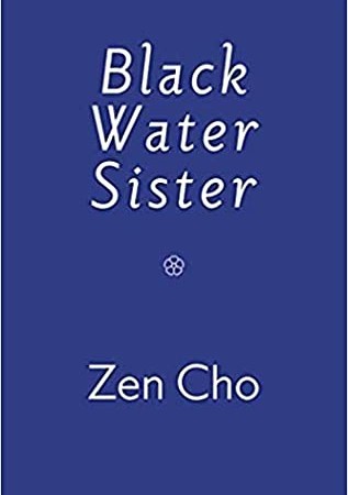 When Does Black Water Sister Come Out? 2021 Zen Cho New Releases
