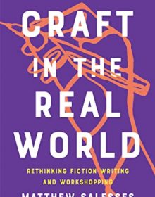 Craft In The Real World By Matthew Salesses Release Date? 2021 Nonfiction Releases