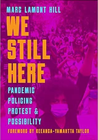 We Still Here By Marc Lamont Hill Release Date? 2020 Nonfiction Releases