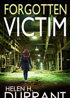 Forgotten Victim By Helen H Durrant Release Date? 2020 Mystery (Kindle) Releases