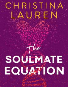 The Soulmate Equation Release Date? 2021 Christina Lauren New Releases