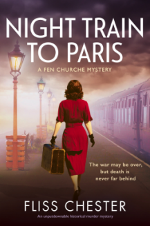Night Train To Paris (A Fen Churche Mystery 2) By Fliss Chester Release Date? 2020 Historical Fiction