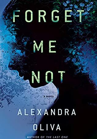 When Will Forget Me Not By Alexandra Oliva Release? 2021 Science Fiction Releases