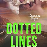When Will Dotted Lines (Runaway 5) Come Out? 2021 Devney Perry New Releases