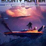 The Bounty Hunter (Jace Corbin Chronicles 1)Release Date? 2020 Jasper T Scott New Releases