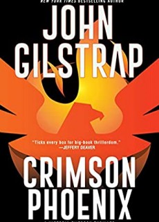 Crimson Phoenix (Victoria Emerson 1) Release Date? 2021 John Gilstrap New Releases