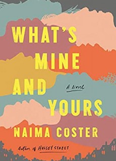 When Will What's Mine And Yours Release? 2021 Naima Coster New Releases