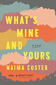 When Will What's Mine And Yours Release? 2021 Naima Coster New Releases
