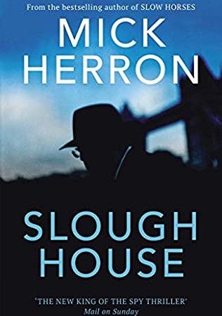 Slough House (Slough House 7) Release Date? 2021 Mick Herron New Releases