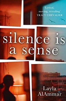 Silence Is A Sense By Layla AlAmmar Release Date? 2021 Literary Fiction Releases