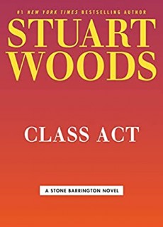 When Will Class Act (Stone Barrington 58) Release? 2021 Stuart Woods New Releases