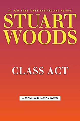 When Will Class Act (Stone Barrington 58) Release? 2021 Stuart Woods New Releases