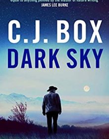 When Does Dark Sky (Joe Pickett 21) Release? 2021 C J Box New Releases