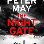 The Night Gate By Peter May Release Date? 2021 Mystery Releases