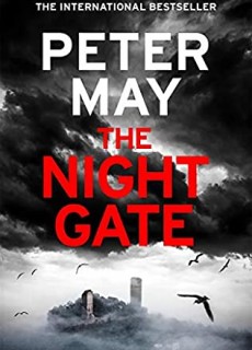 The Night Gate By Peter May Release Date? 2021 Mystery Releases