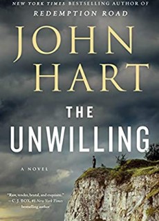When Will The Unwilling Come Out? 2021 John Hart New Release (Audio & Kindle Edition)